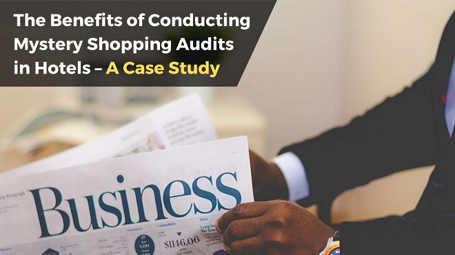How Can Mystery Audit Impact Your Business